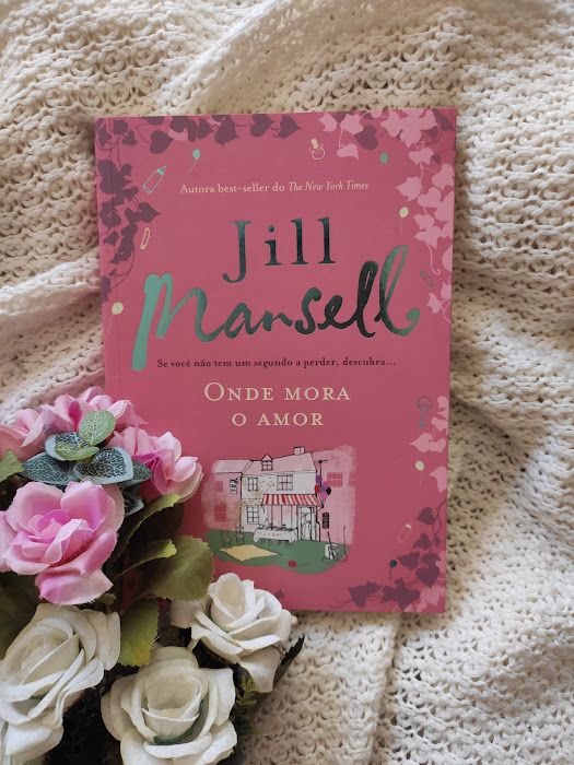 Livro Onde Mora o Amor Jill Mansell